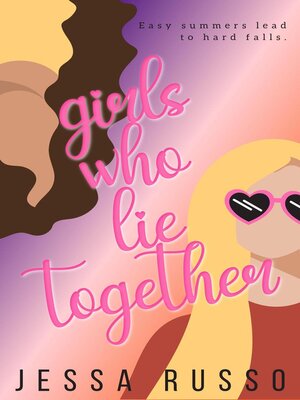 cover image of Girls Who Lie Together